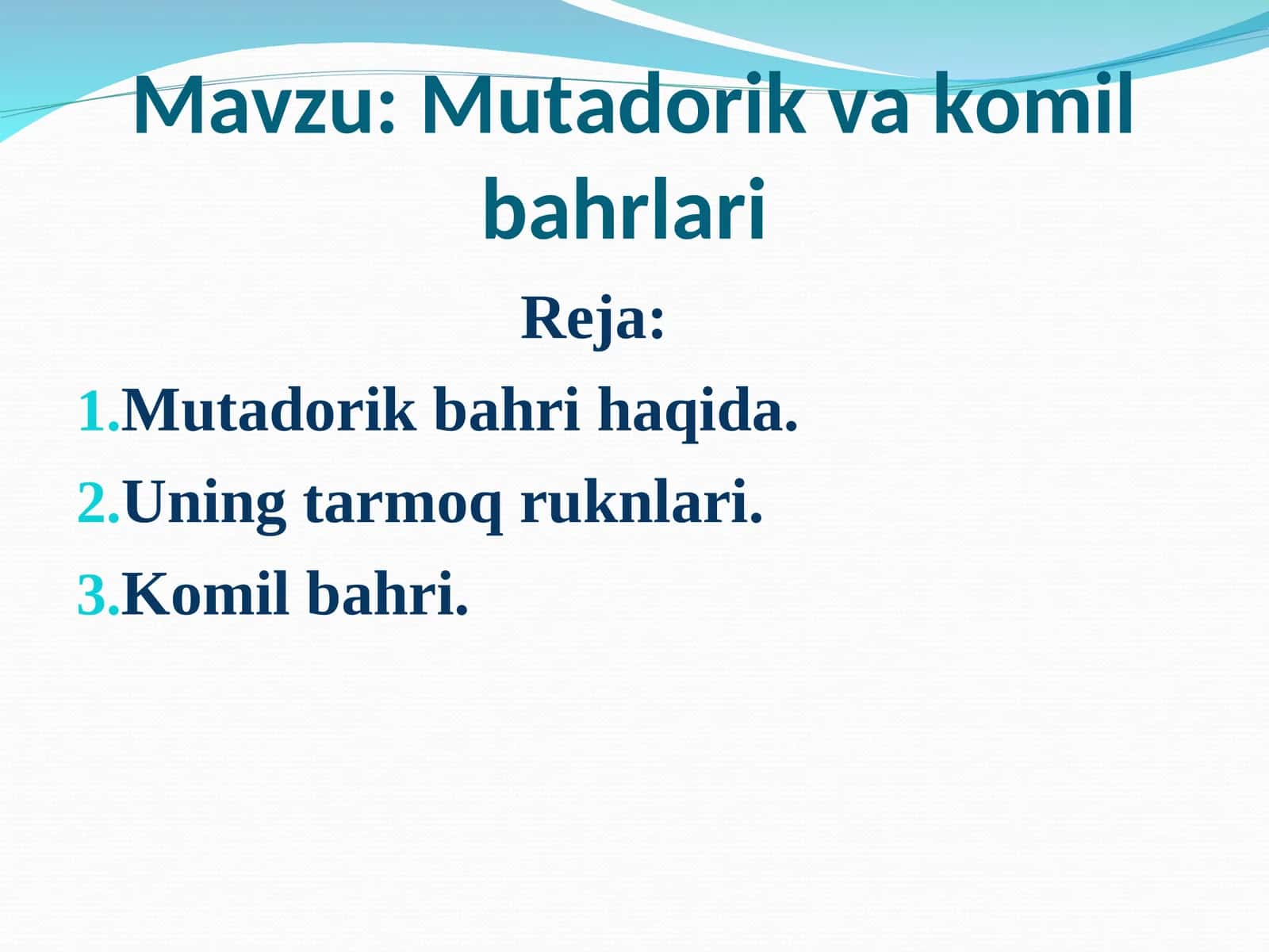 Mutadorik va komil bahrlari 1