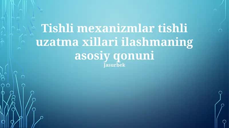 Tishli uzatma xillari ilash mexanizmlari 1