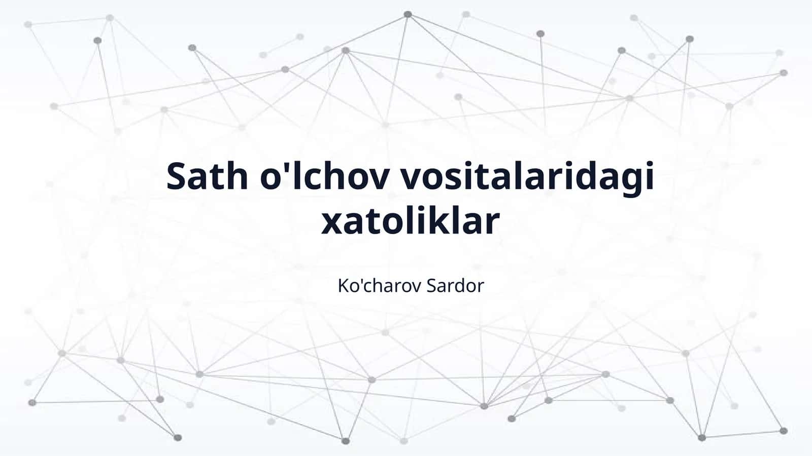 Sath o'lchov vositalaridagi xatoliklar 1