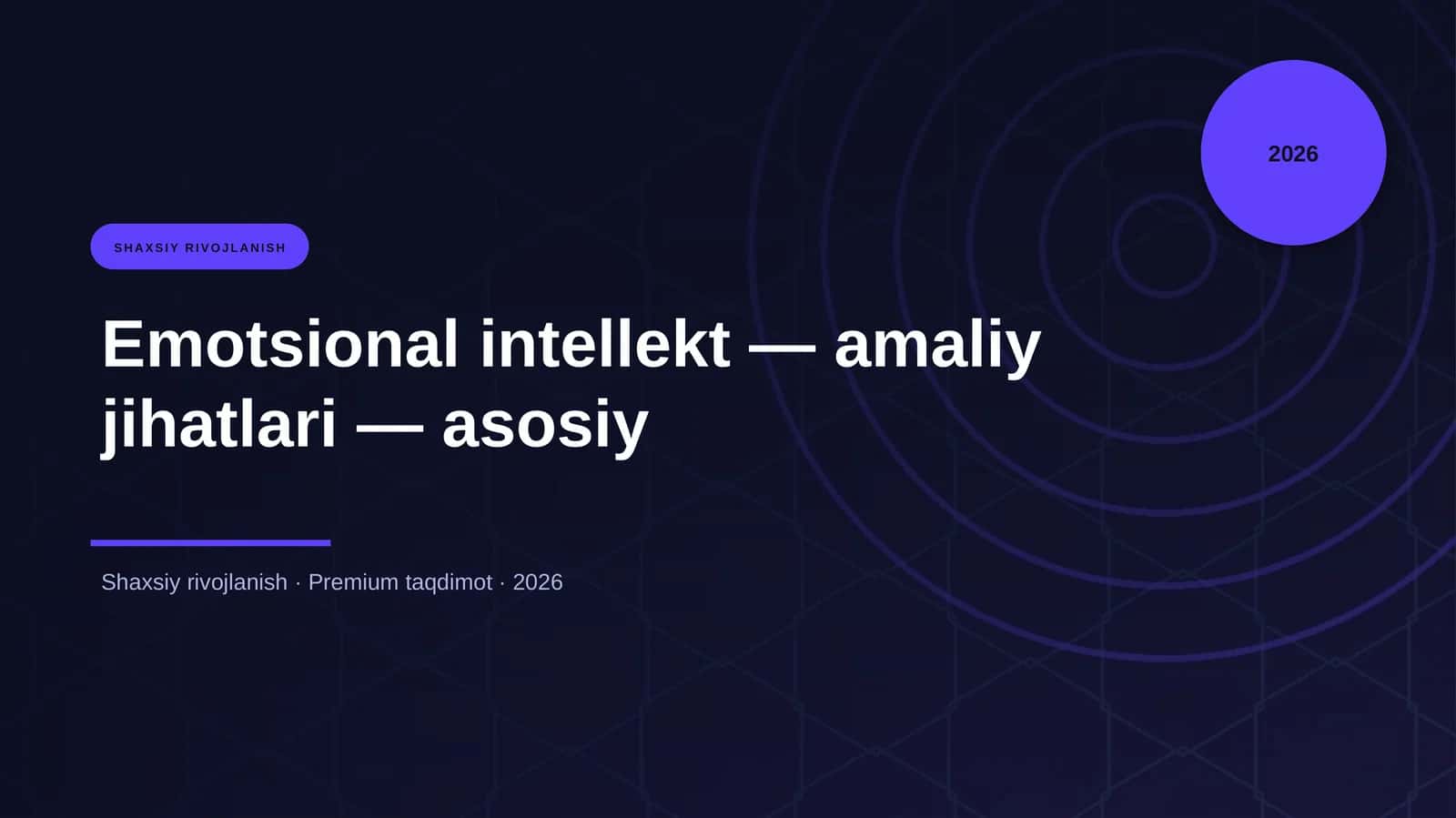 Emotsional intellekt — amaliy jihatlari — asosiy 1