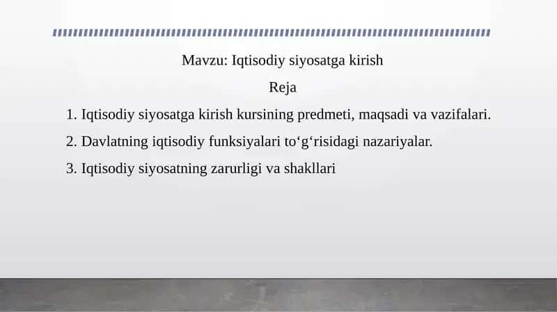 Iqtisodiy siyosatga kirish 1