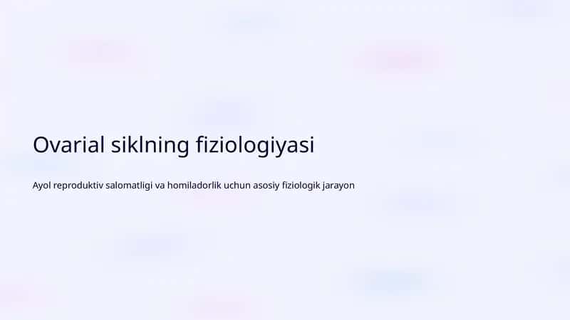 Ovarial siklning fiziologiyasi 1