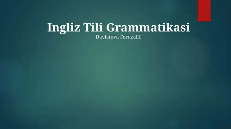 Ingliz Tili Grammatikasi 1