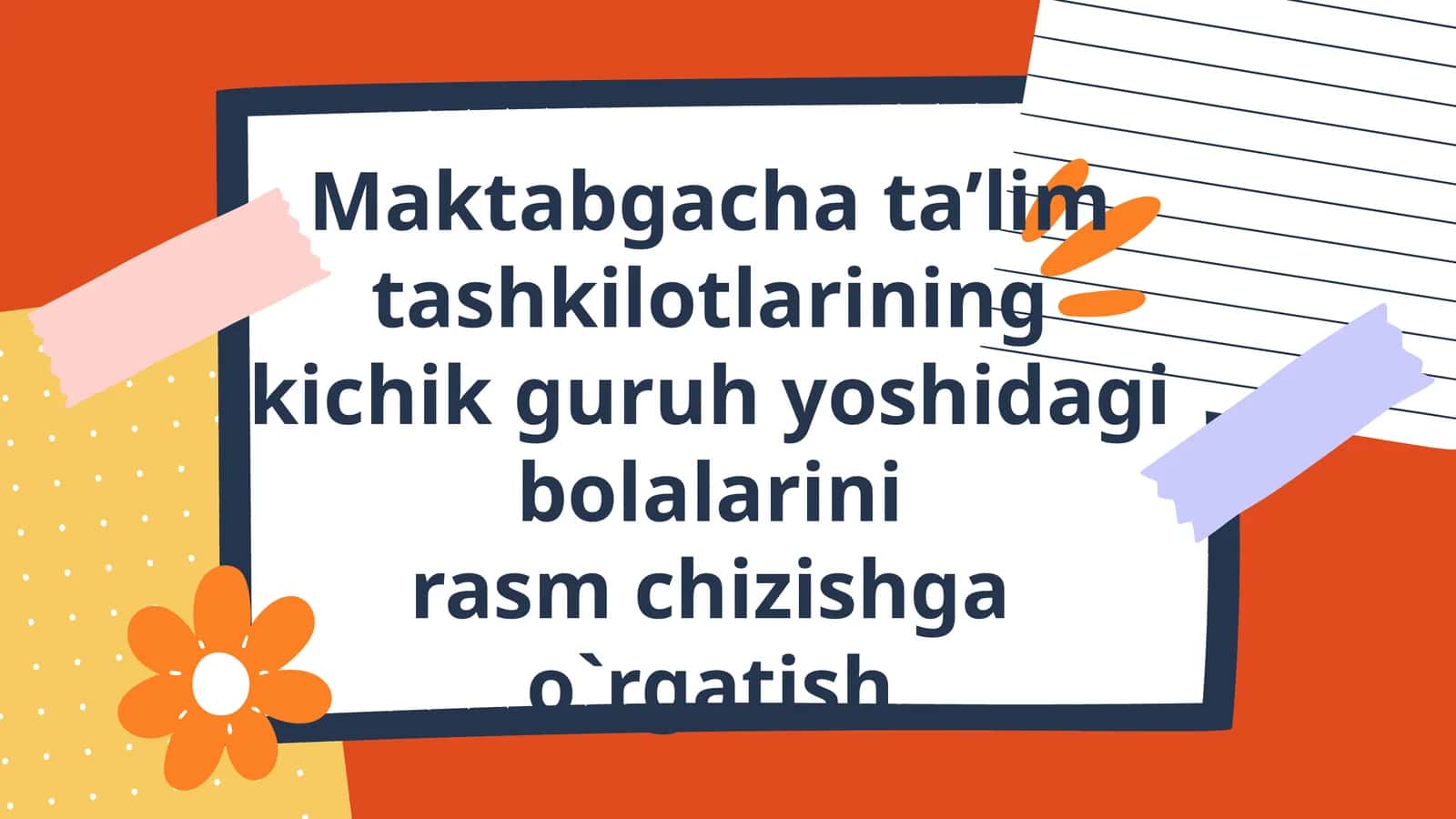Maktabgacha ta’lim tashkilotlarining kichik guruh yoshidagi bolalarini rasm chizishga o`rgatish 1