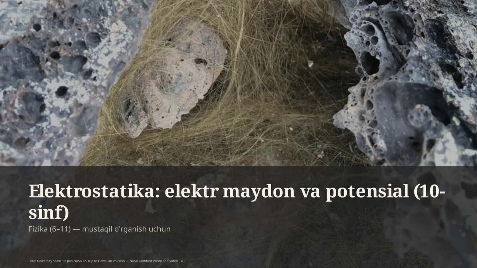 Elektrostatika: elektr maydon va potensial (10-sinf) 1