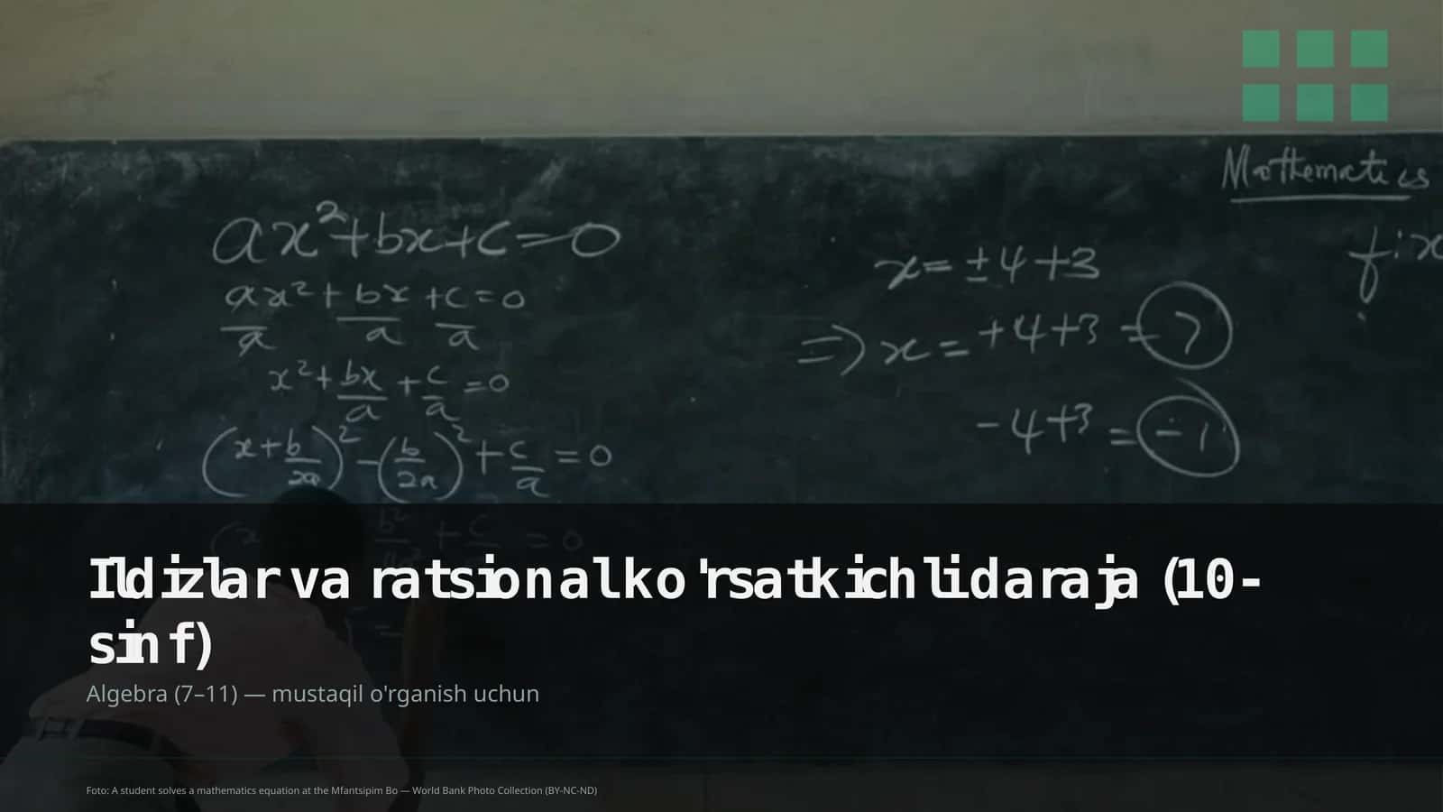 Ildizlar va ratsional ko'rsatkichli daraja (10-sinf) 1
