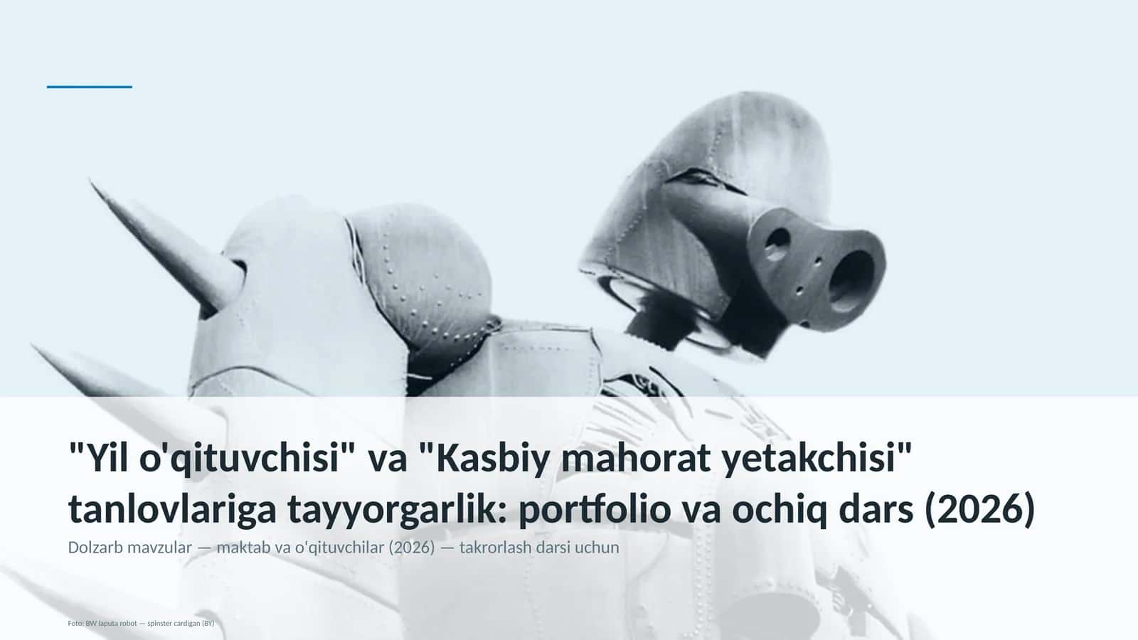 Yil o'qituvchisi" va "Kasbiy mahorat yetakchisi" tanlovlariga tayyorgarlik 1