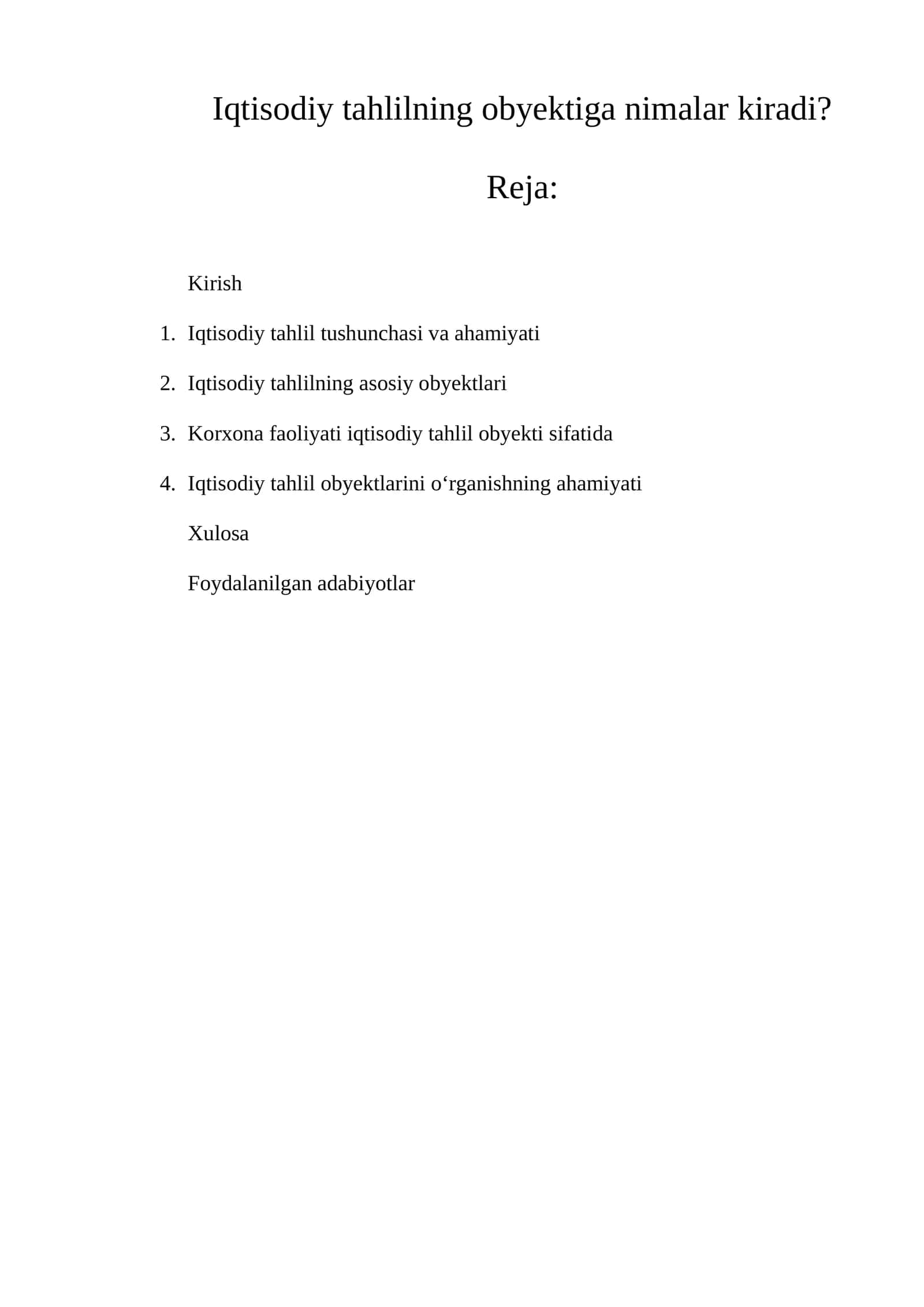 Iqtisodiy tahlilning obyektiga nimalar kiradi? 1