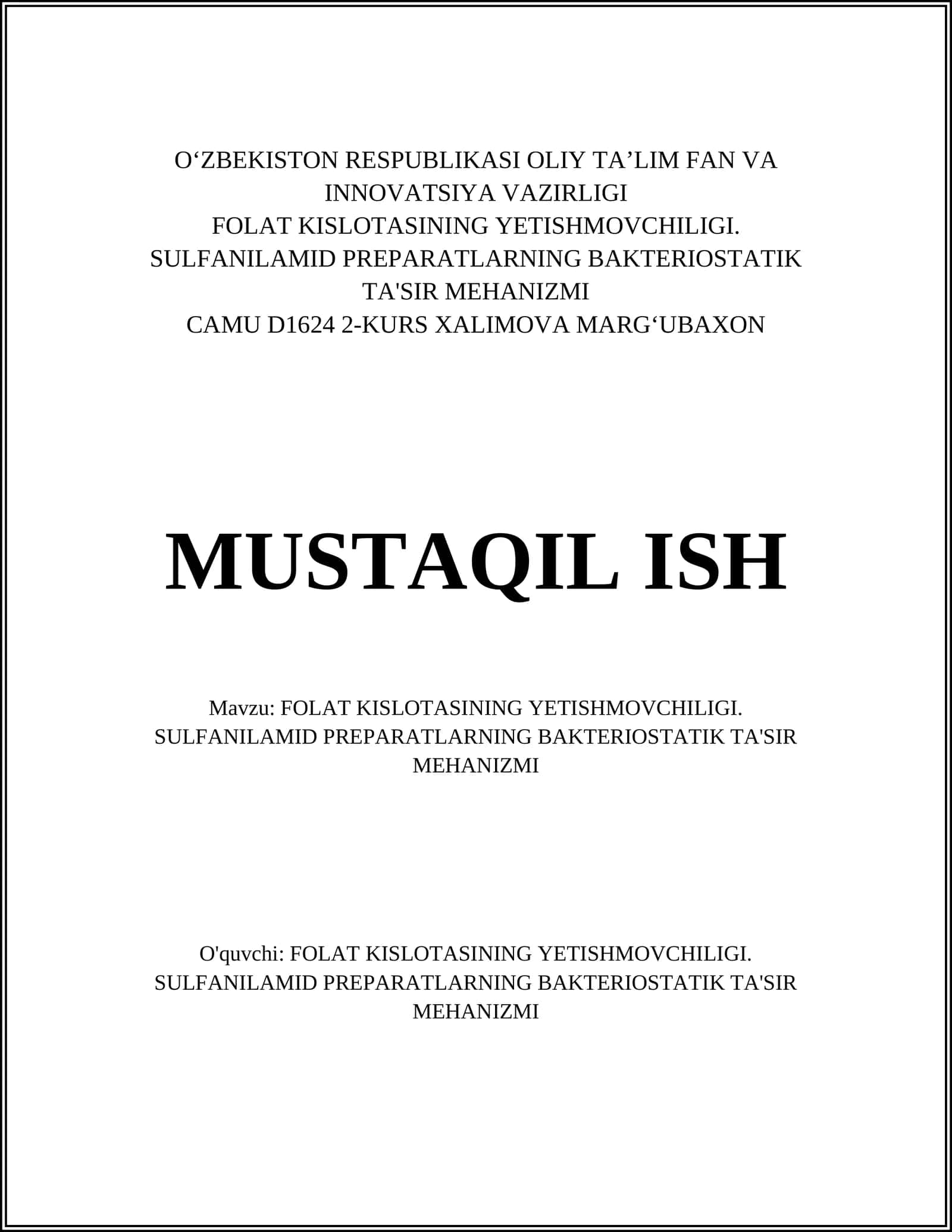 FOLAT KISLOTASINING YETISHMOVCHILIGI. SULFANILAMID PREPARATLARNING BAKTERIOSTATIK TA'SIR MEHANIZMI 1