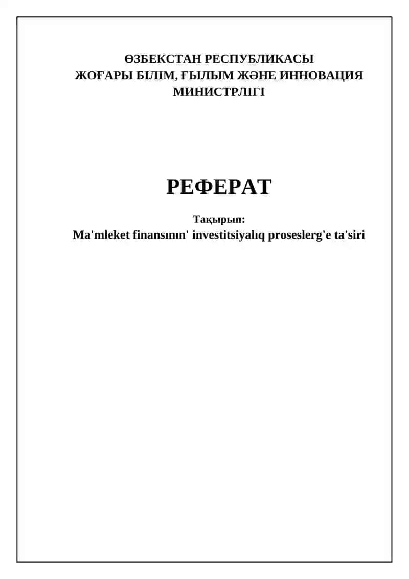Húkimet finansınıń investitsiya proceslerine tiykarǵı tásirleri