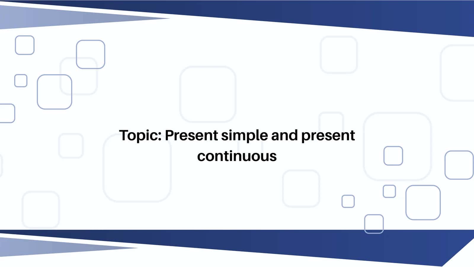 Present Simple Tense 1