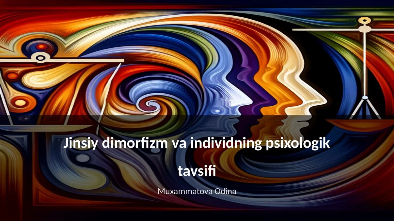 Jinsiy dimorfizm va individning psixologik tavsifi 1