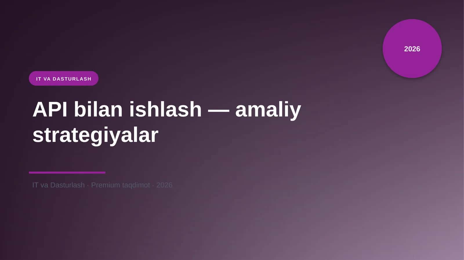 API bilan ishlash — amaliy strategiyalar 1