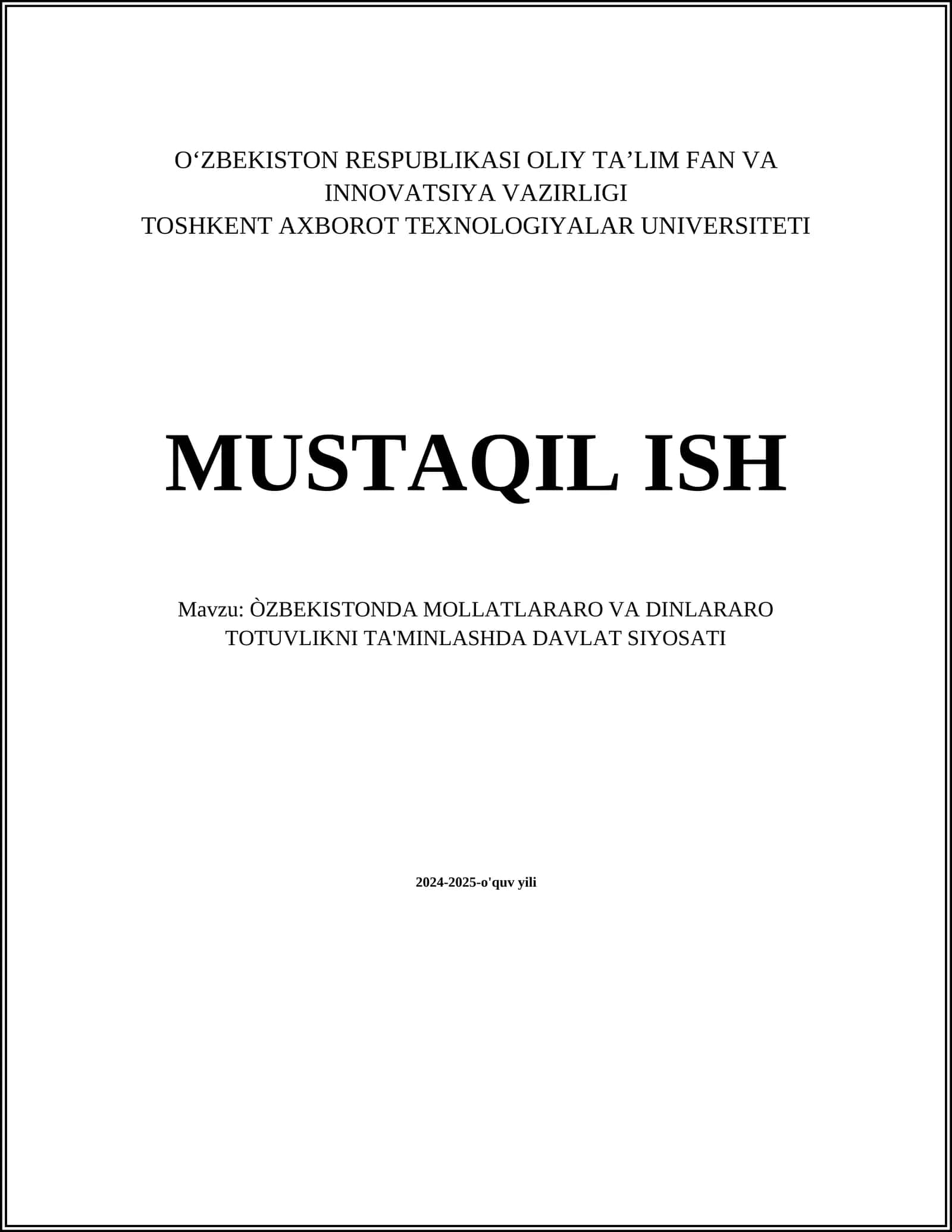 MUSTAQIL ISH Mavzu: ÒZBEKISTONDA MOLLATLARARO VA DINLARARO TOTUVLIKNI TA'MINLASHDA DAVLAT SIYOSATI 1