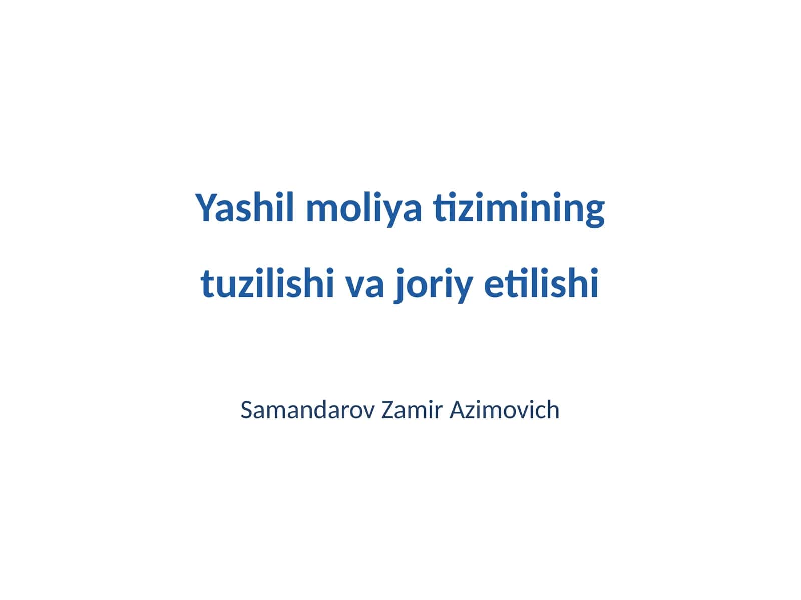 Yashil moliya tizimining tuzilishi va joriy etilishi 1