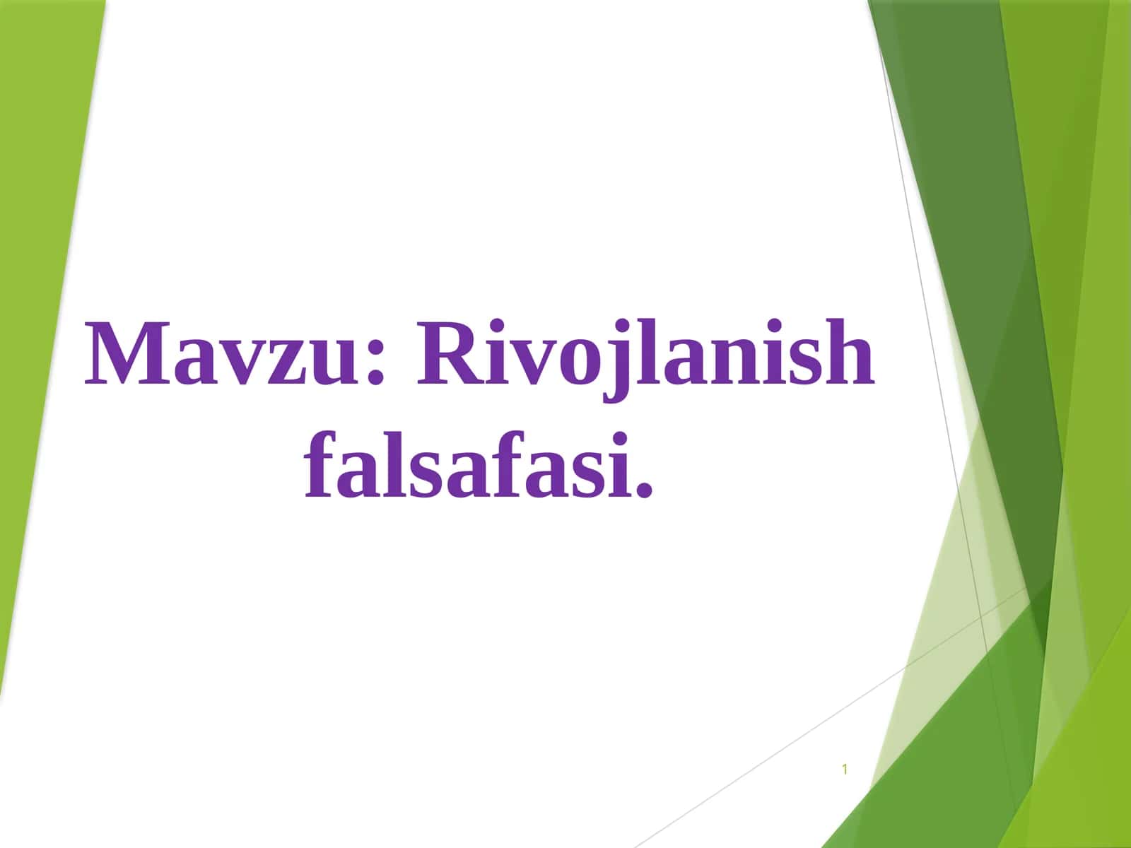 Rivojlanish falsafasi 1