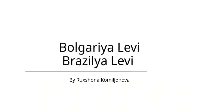 Bolgariya Levi Brazilya Levi