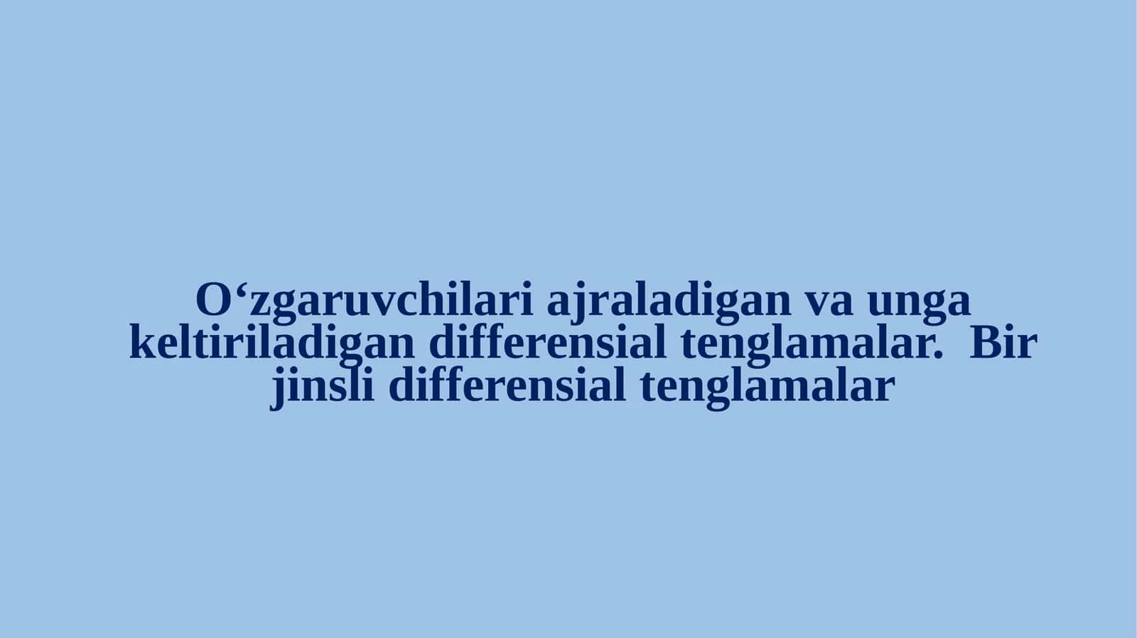 Bir jinsli differensial tenglamalar 1