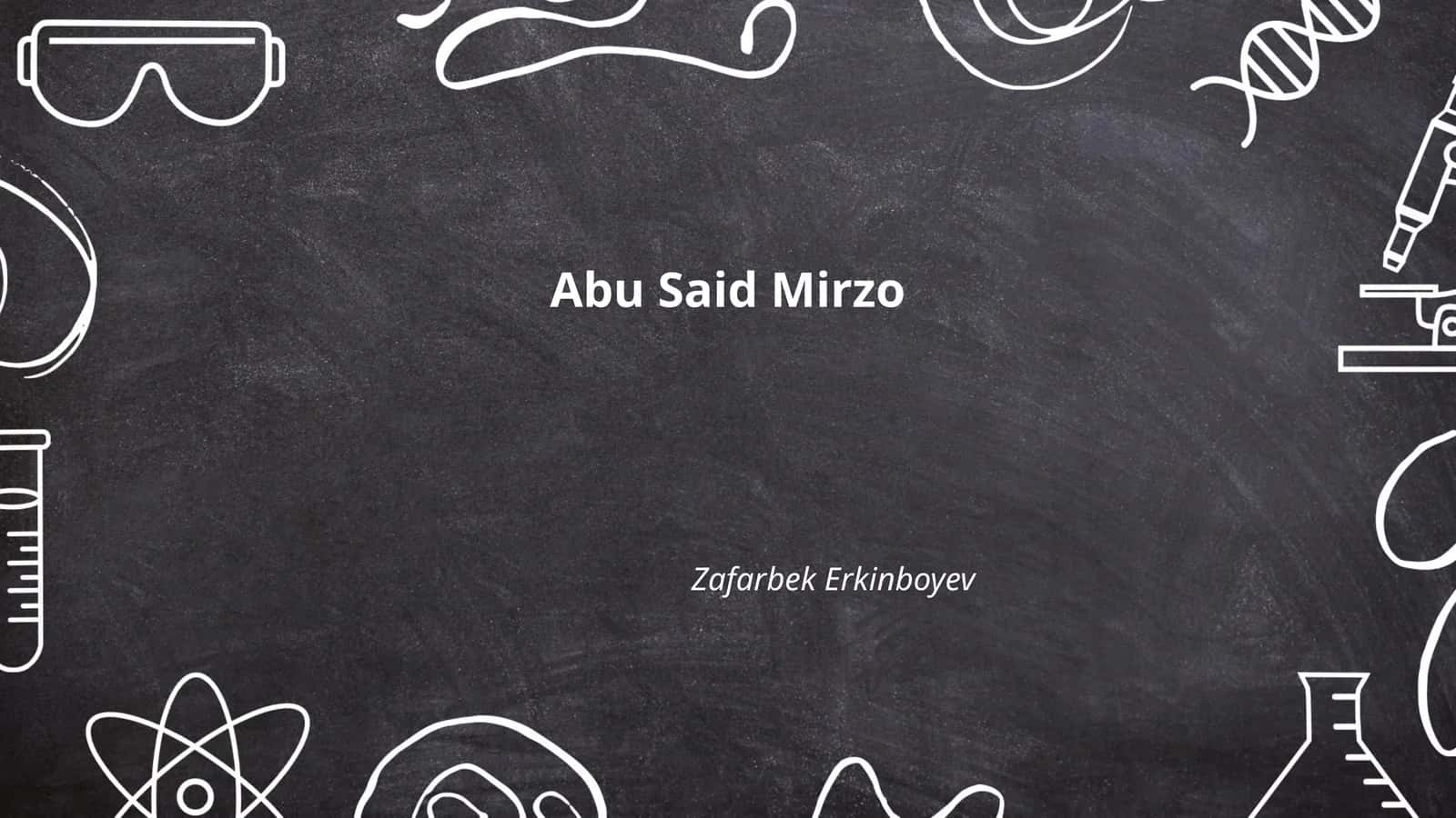 Abu Said Mirzo 1
