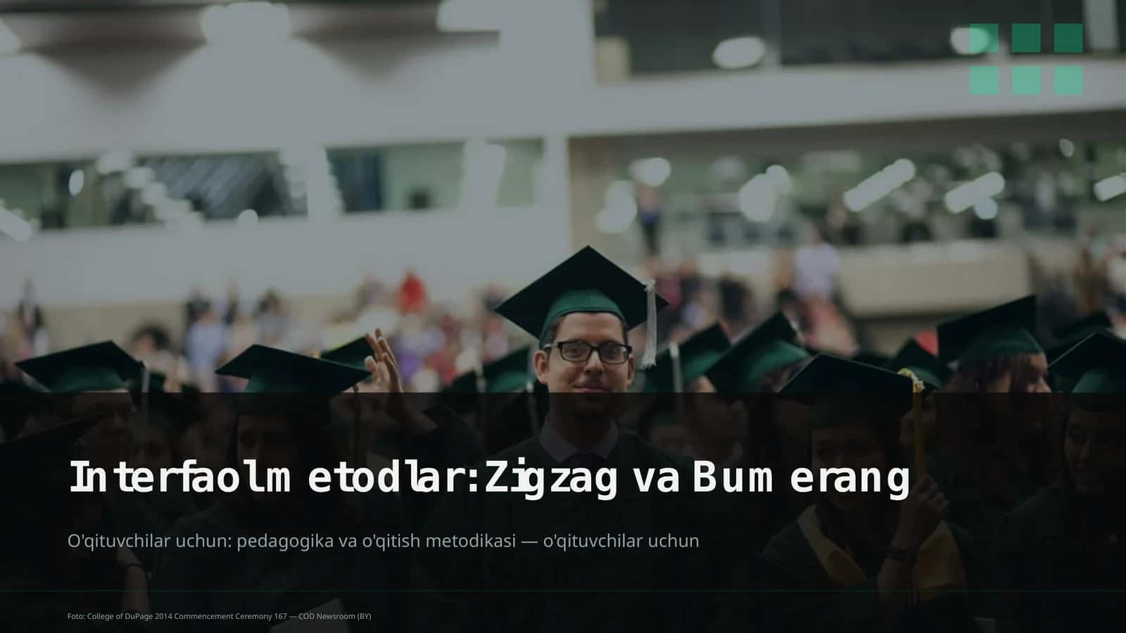 Interfaol metodlar: Zigzag va Bumerang 1