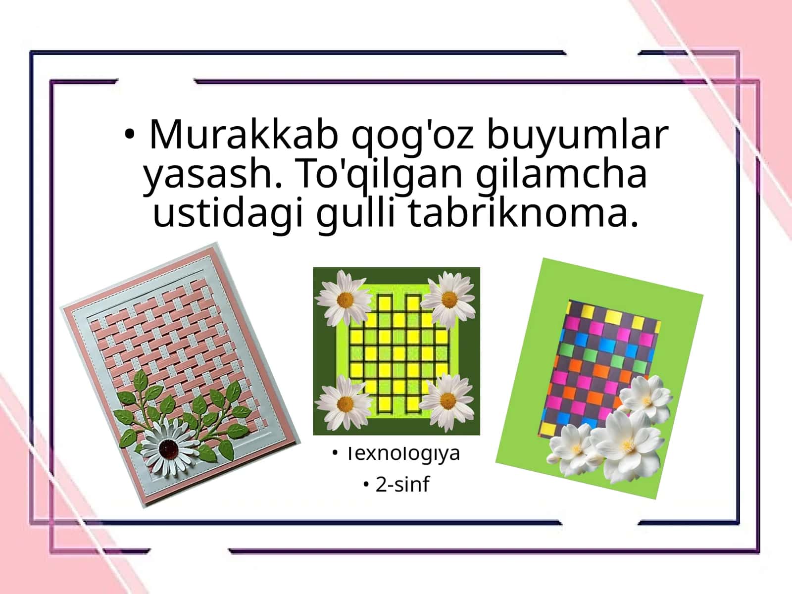 Texnologiya - Modellarni loyihalash 1