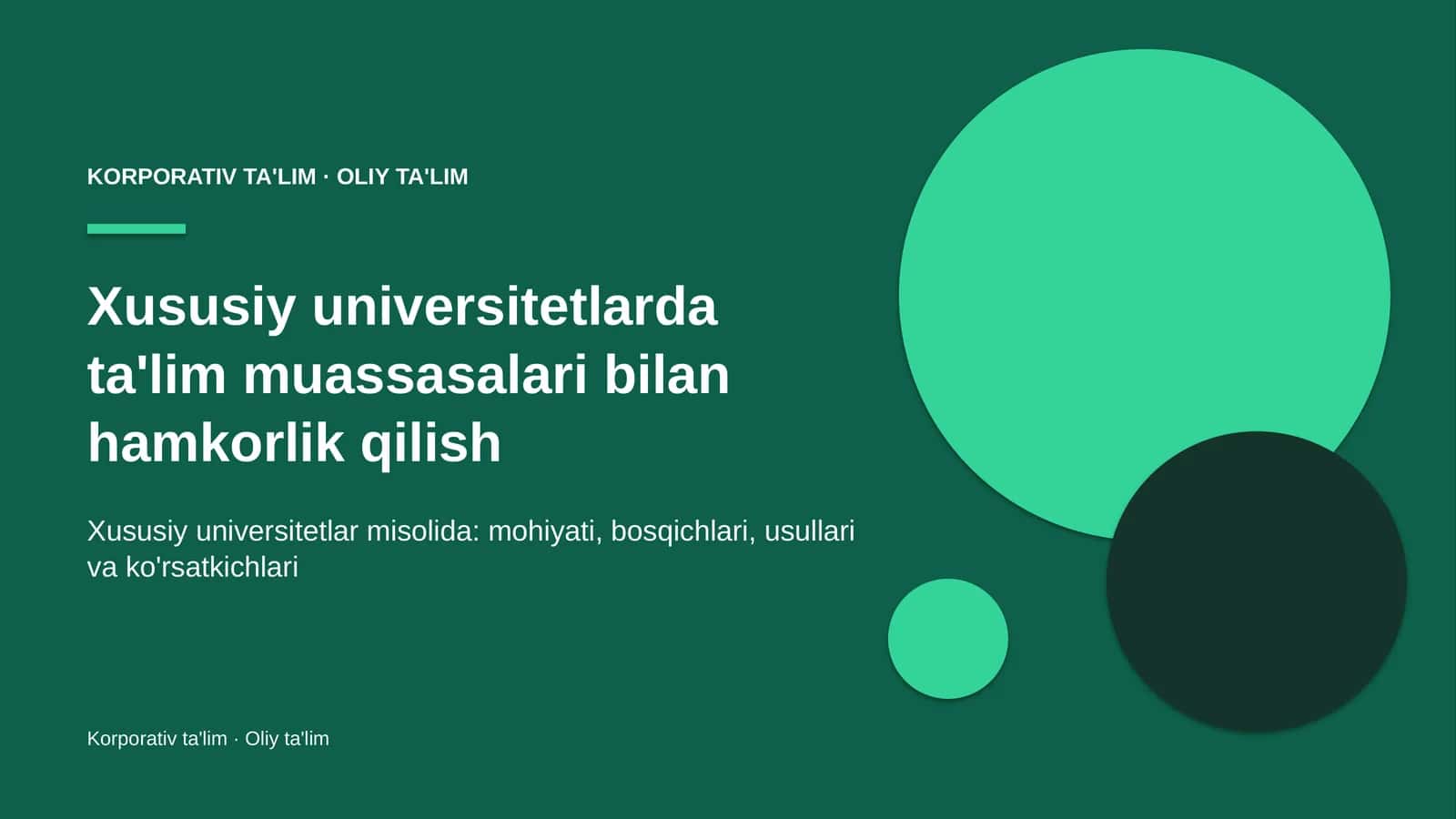 Xususiy universitetlarda ta'lim muassasalari bilan hamkorlik qilish 1