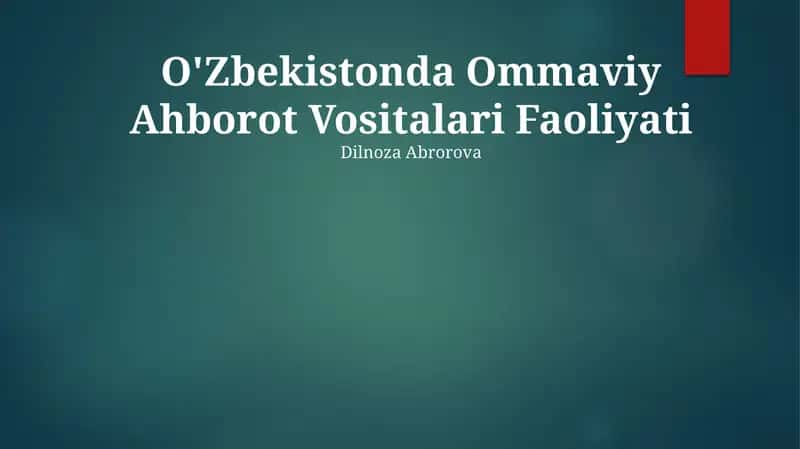 O'Zbekistonda Ommaviy Ahborot Vositalari Faoliyati 1