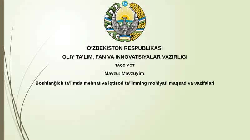 Mehnat va iqtisodiy ta'limning mohiyati va ahamiyati 1