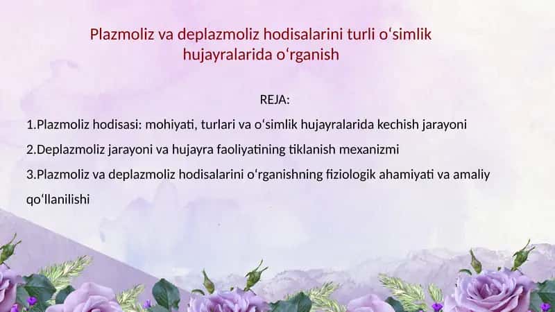 Plazmoliz va deplazmoliz hodisalarini turli oʻsimlik hujayralarida oʻrganish 1