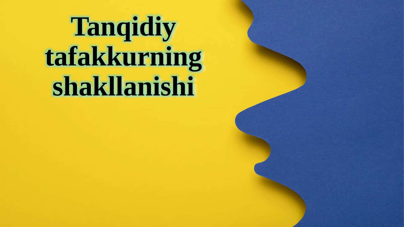 Tanqidiy tafakkurning shakllanishi 1