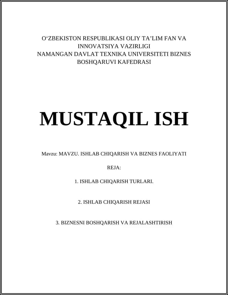 MAVZU. ISHLAB CHIQARISH VA BIZNES FAOLIYATI 1