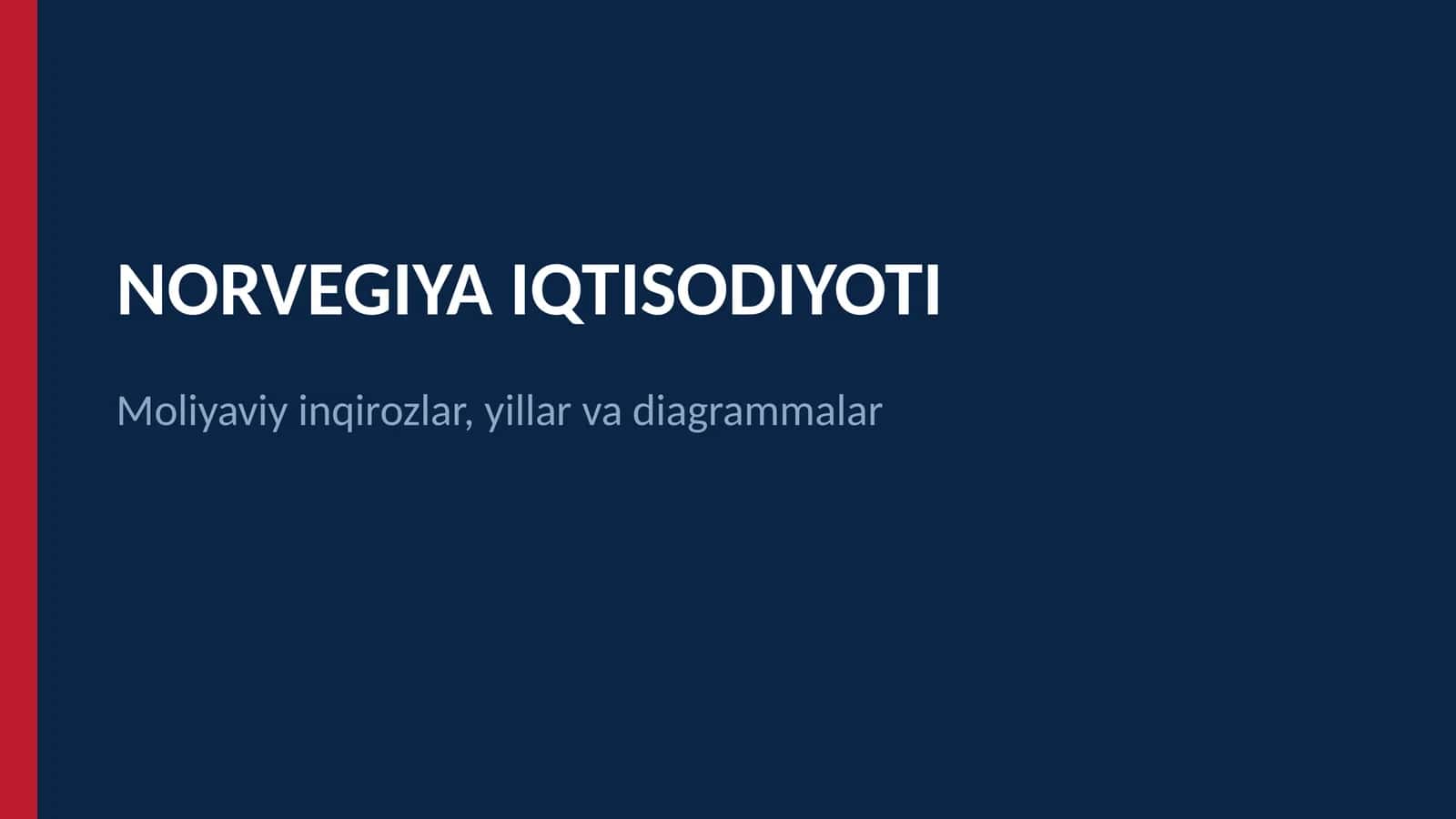 NORVEGIYA IQTISODIYOTI 1