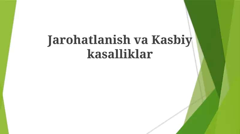 Jarohatlanish va Kasbiy kasalliklar 1