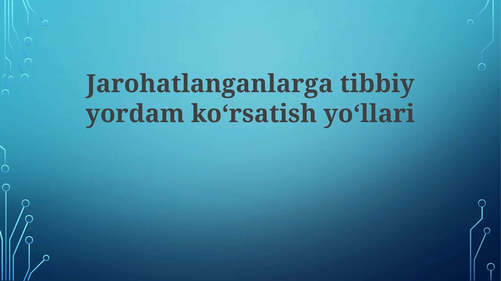 Jarohatlanganlargatibbiyyordamkoʻrsatishyoʻllari 1