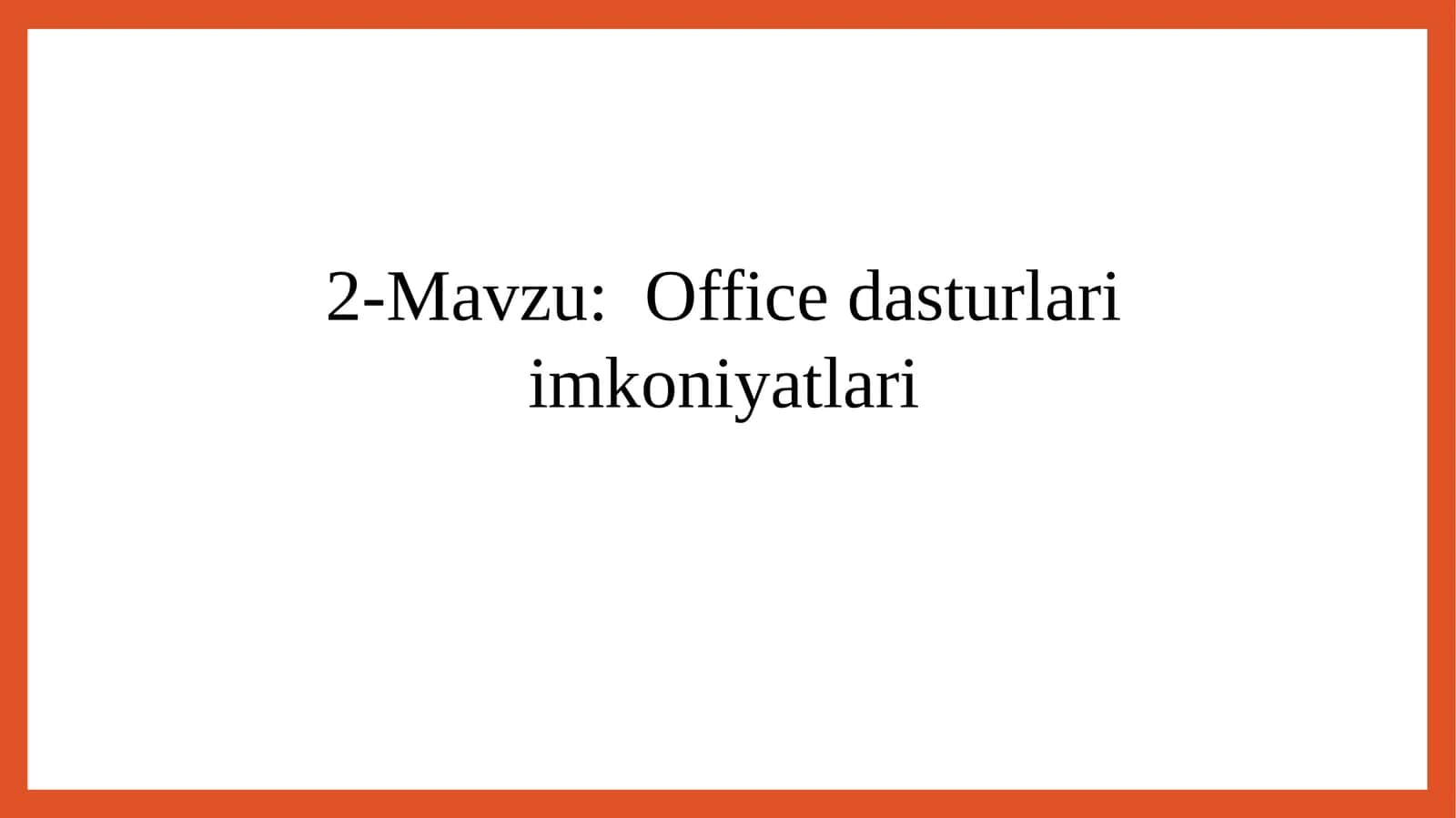 Officedasturlari imkoniyatlari 1
