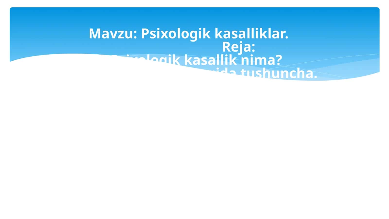 Psixologik kasalliklar 1