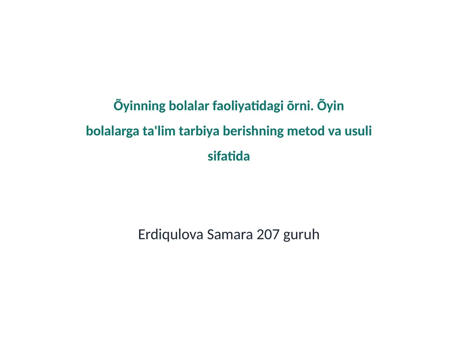 Õyinlar bolalarga ta'lim berish 1