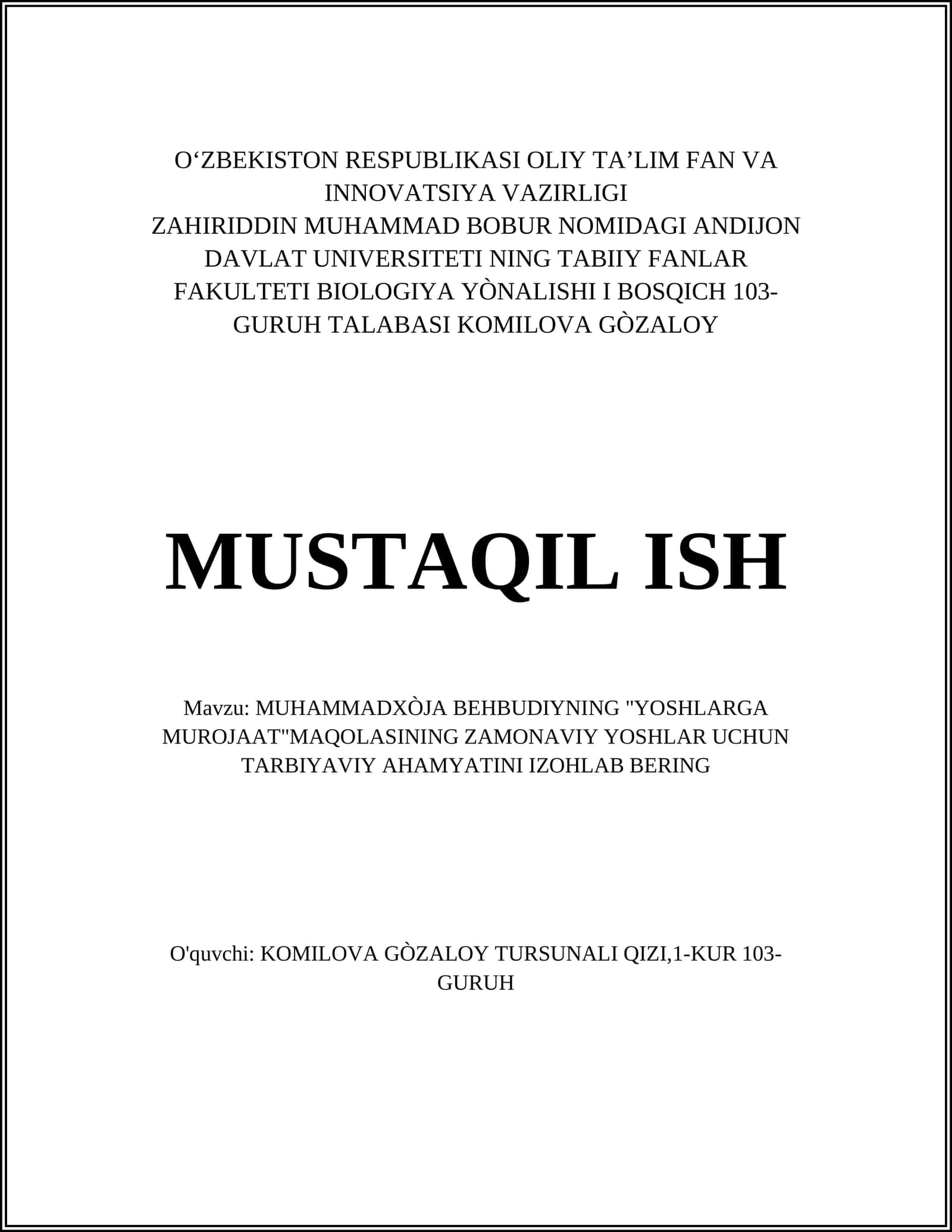 MUHAMMADXÒJA BEHBUDIYNING "YOSHLARGA MUROJAAT"MAQOLASINING ZAMONAVIY YOSHLAR UCHUN TARBIYAVIY AHAMYATINI IZOHLAB BERING 1