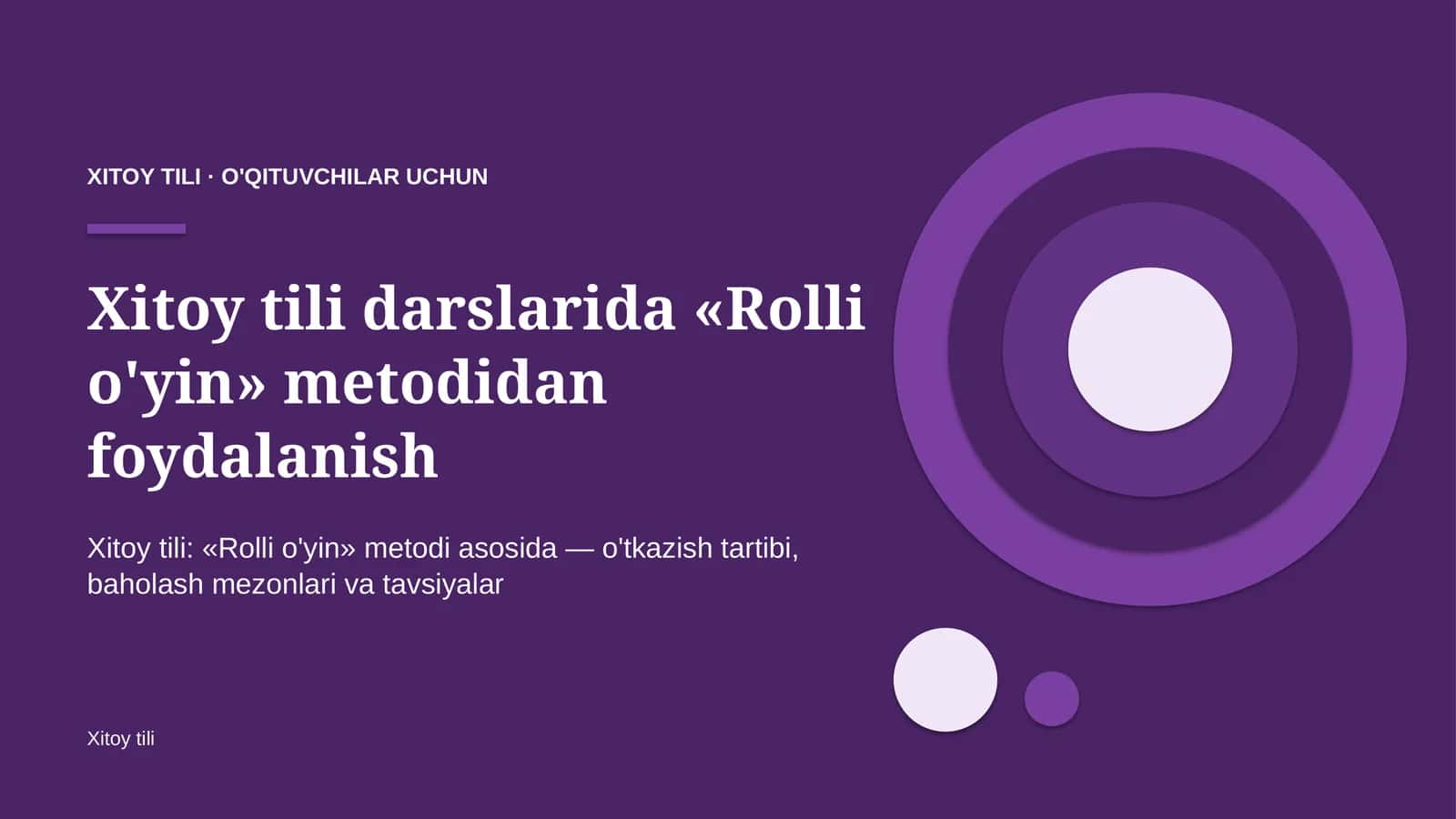 xitoy tili darslarida rolli o'yin metodidan foydalanish 4421 1