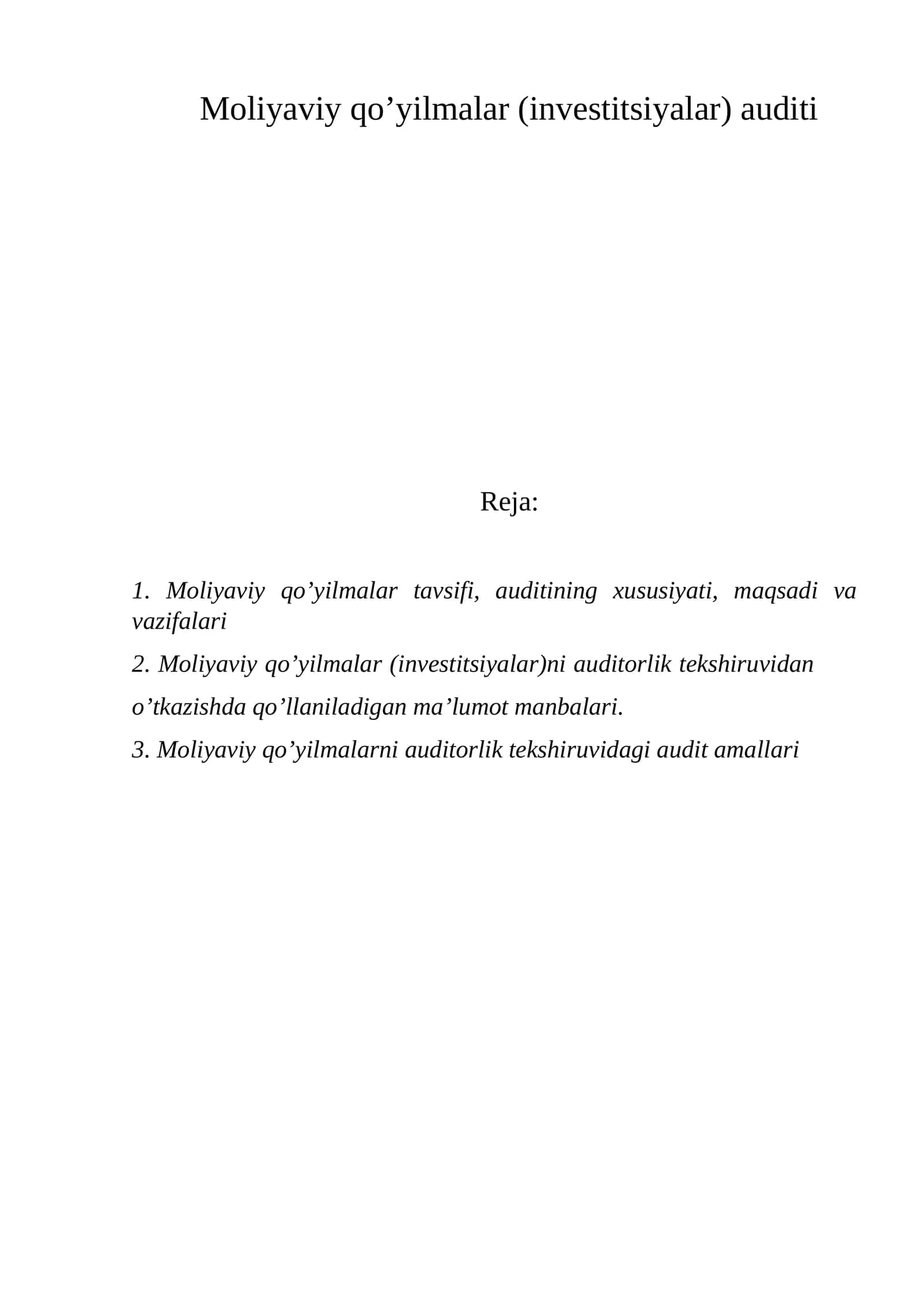 Moliyaviy qo’yilmalar (investitsiyalar) auditi 1