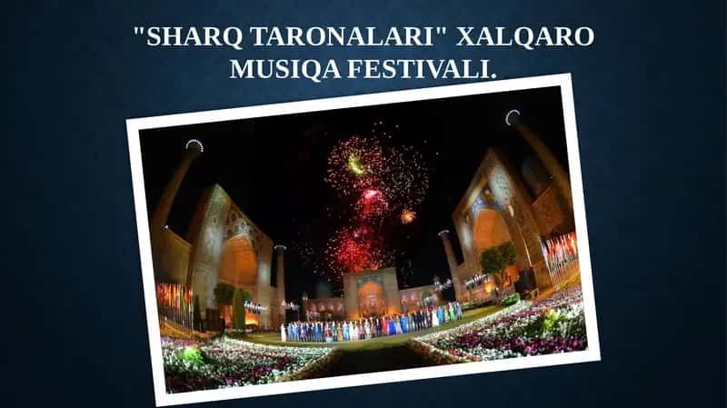 "SHARQ TARONALARI" XALQARO MUSIQA FESTIVALI 1