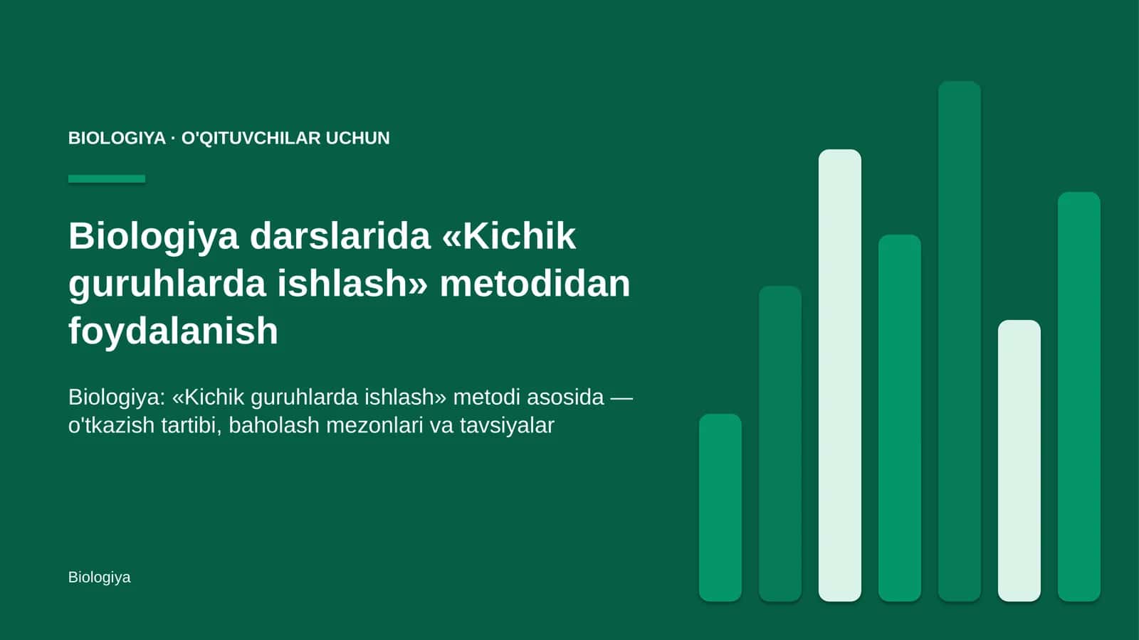 biologiya darslarida kichik guruhlarda ishlash metodidan foydalanish 4652 1