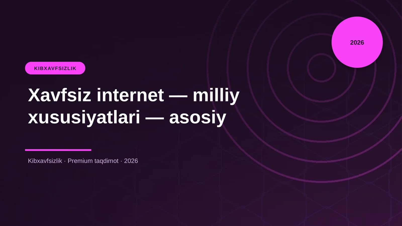Xavfsiz internet — milliy xususiyatlari — asosiy 1