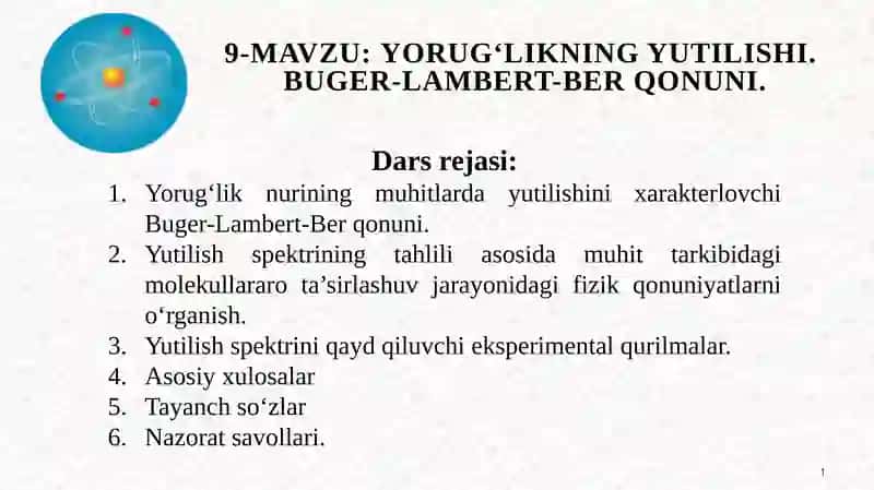 Yorug‘likning yutilishi. Buger-Lambert-Berqonuni