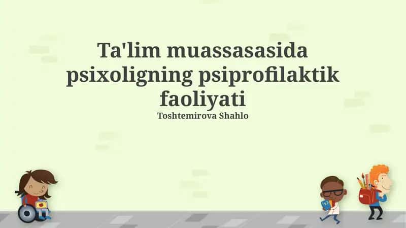 Psixoprofilaktika: Ta'rif, ahamiyat va maqsadlar 1