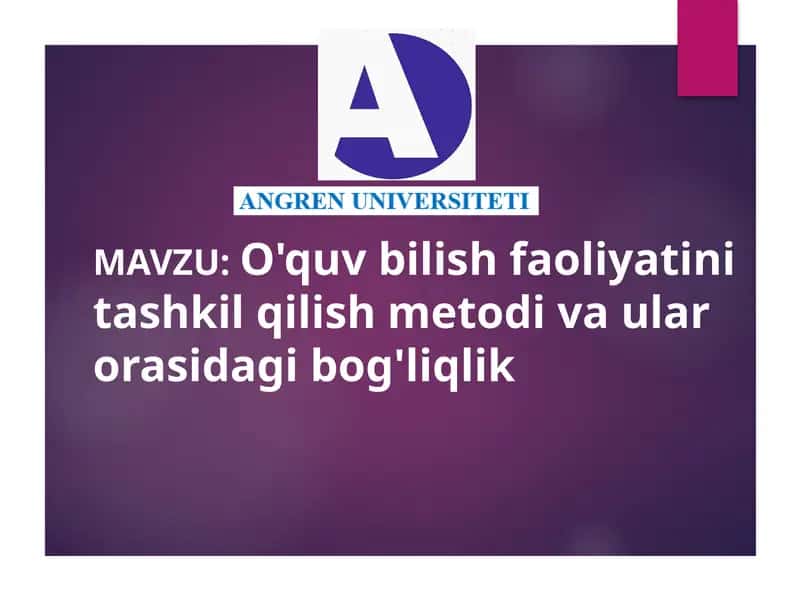 O'quv Faoliyatini Tashkil Qilish 1