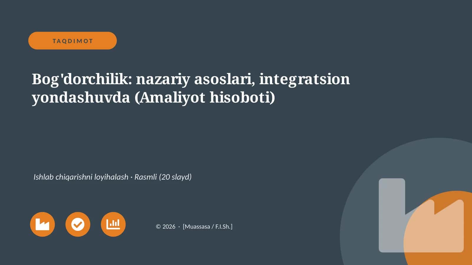 Bog'dorchilik: nazariy asoslari, integratsion yondashuvda (Amaliyot hisoboti) 1