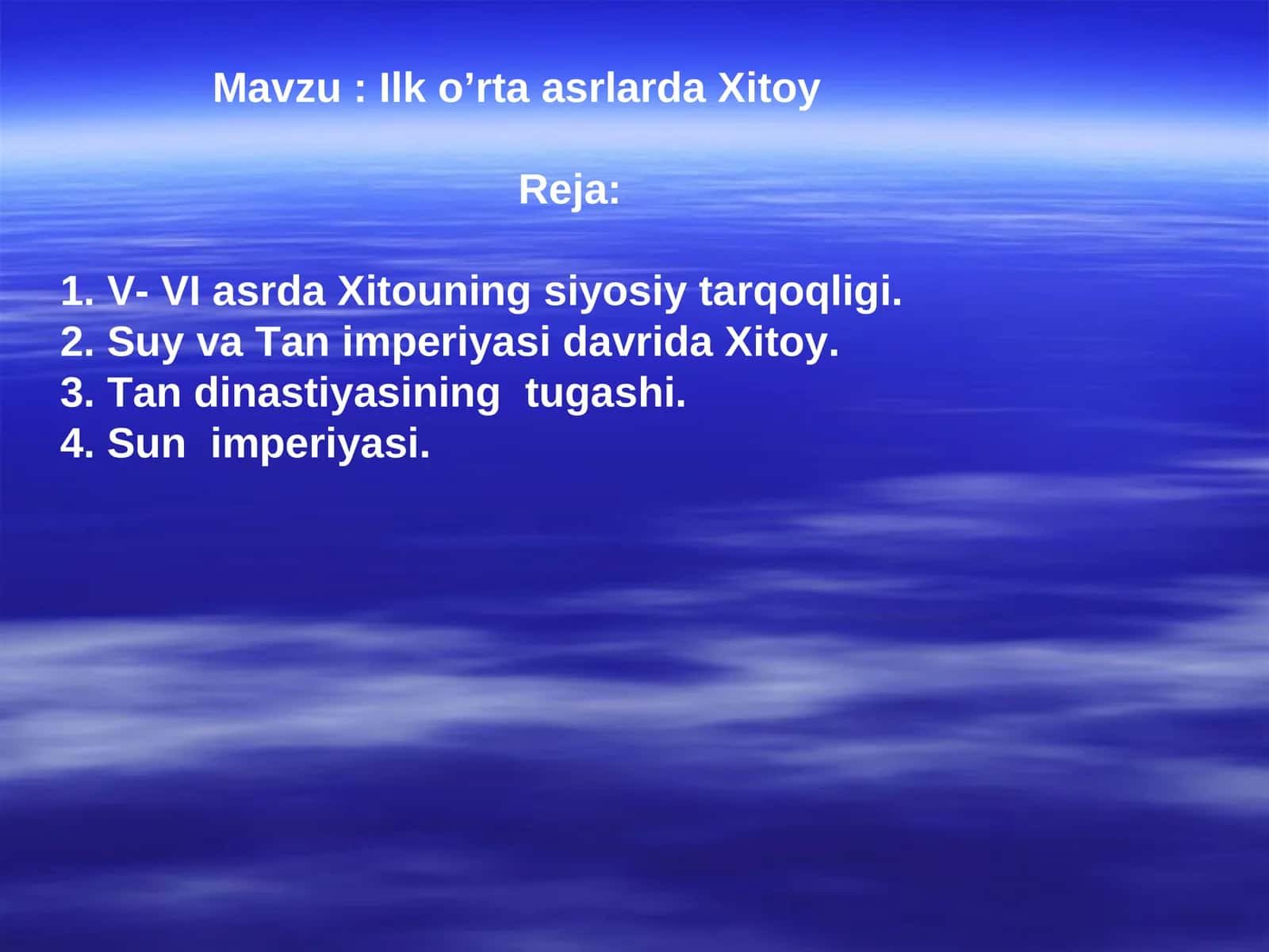 Ilk o’rta asrlarda Xitoy 1