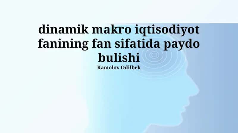 Dinamik Makroiqtisodiyot 1