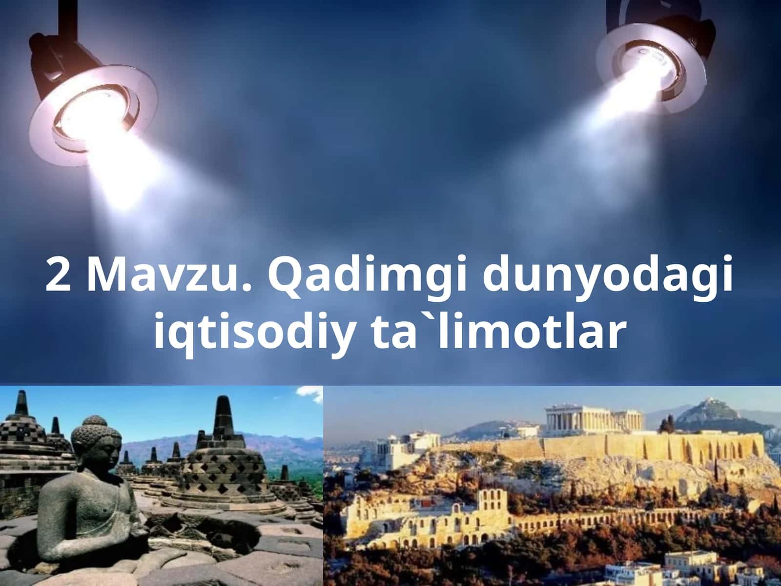 Qadimgi dunyodagi iqtisodiy ta'limotlar 1